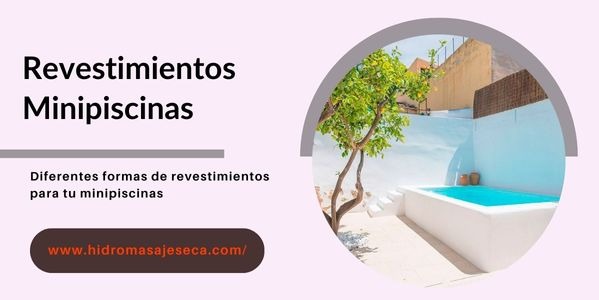 Tipos de revestimiento para mini piscina de exterior